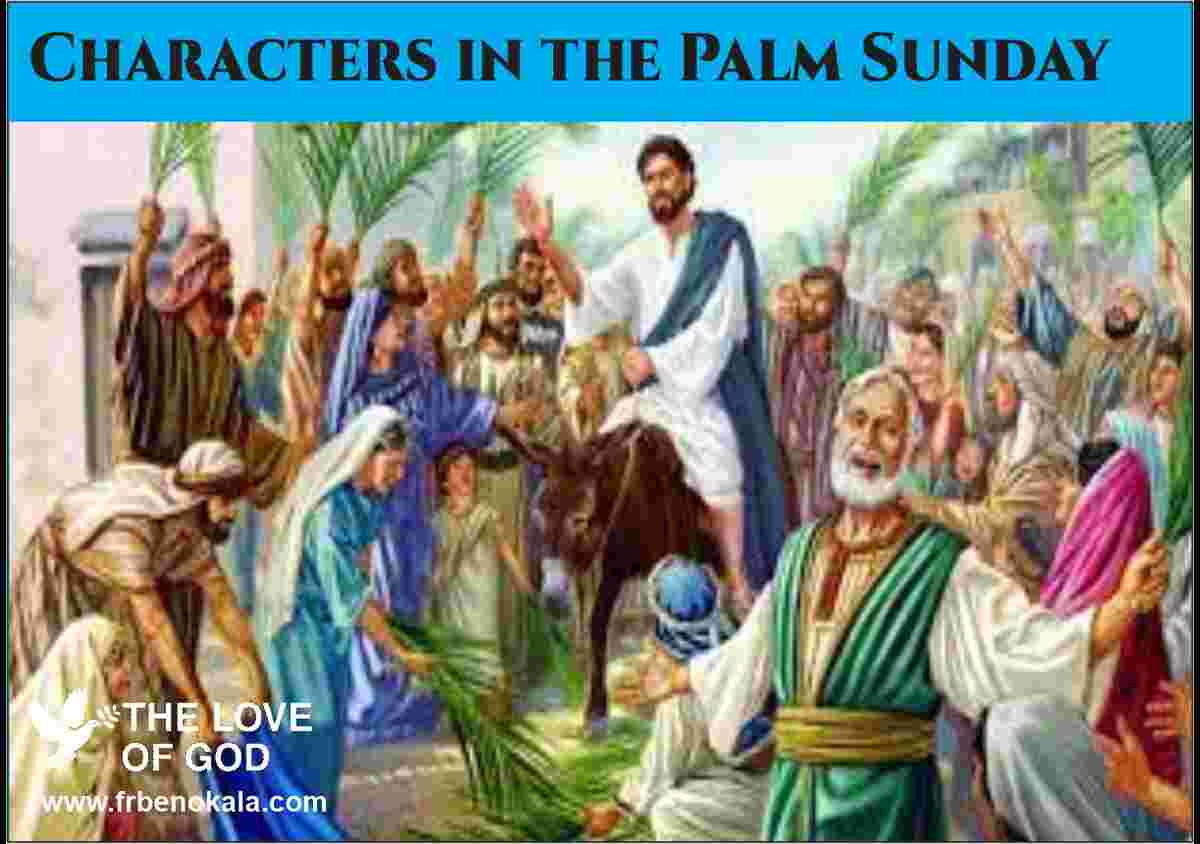 Characters in the Palm Sunday
