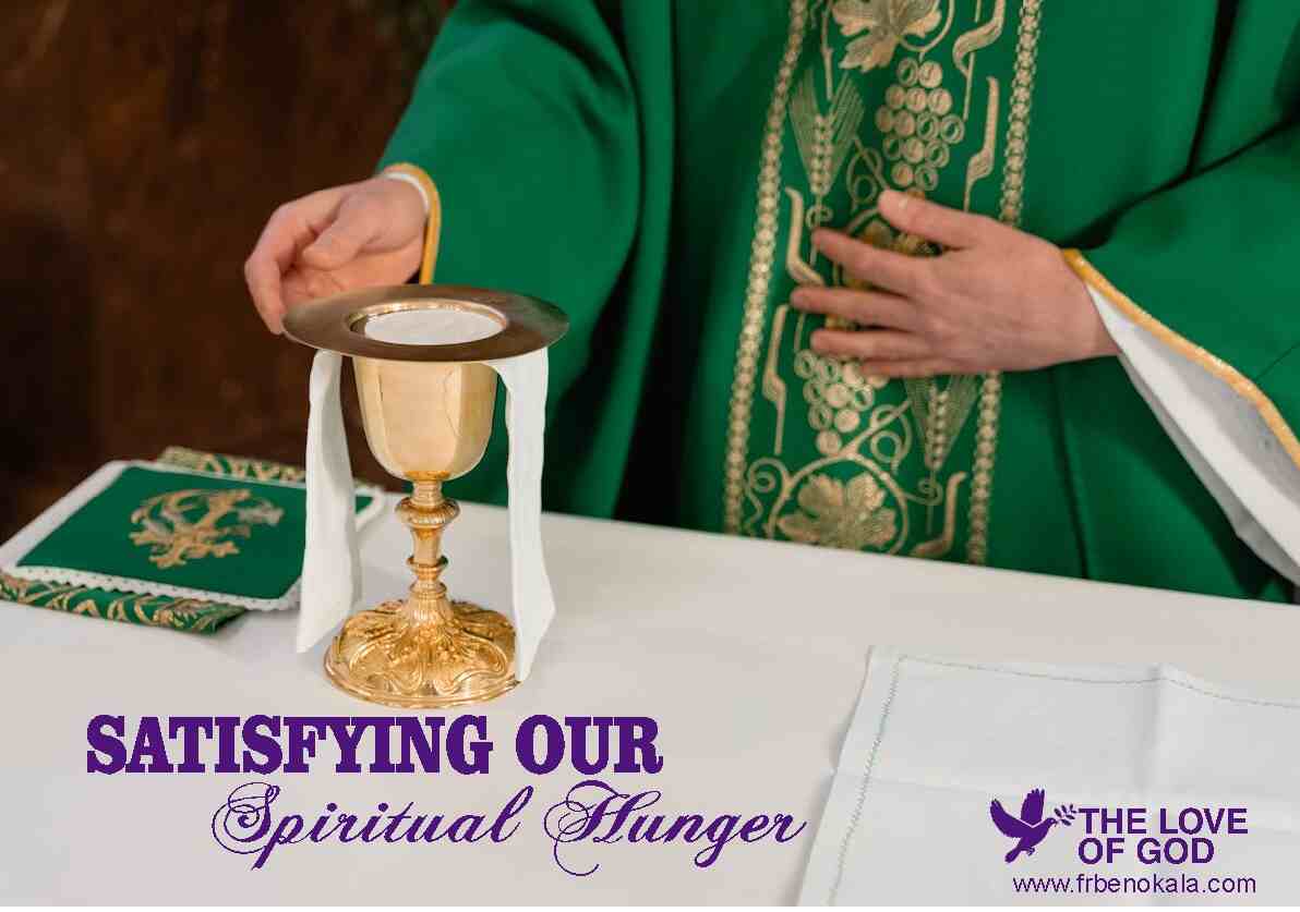 SATISFYING OUR SPIRITUAL HUNGER (1)