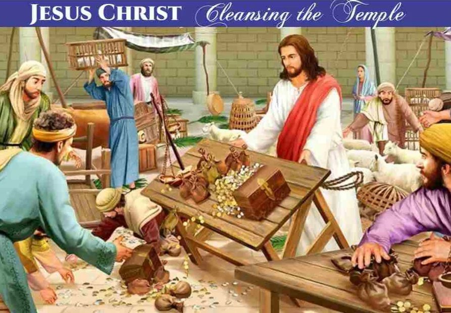 God's Commandments and Jesus Christ Cleansing the Temple 3