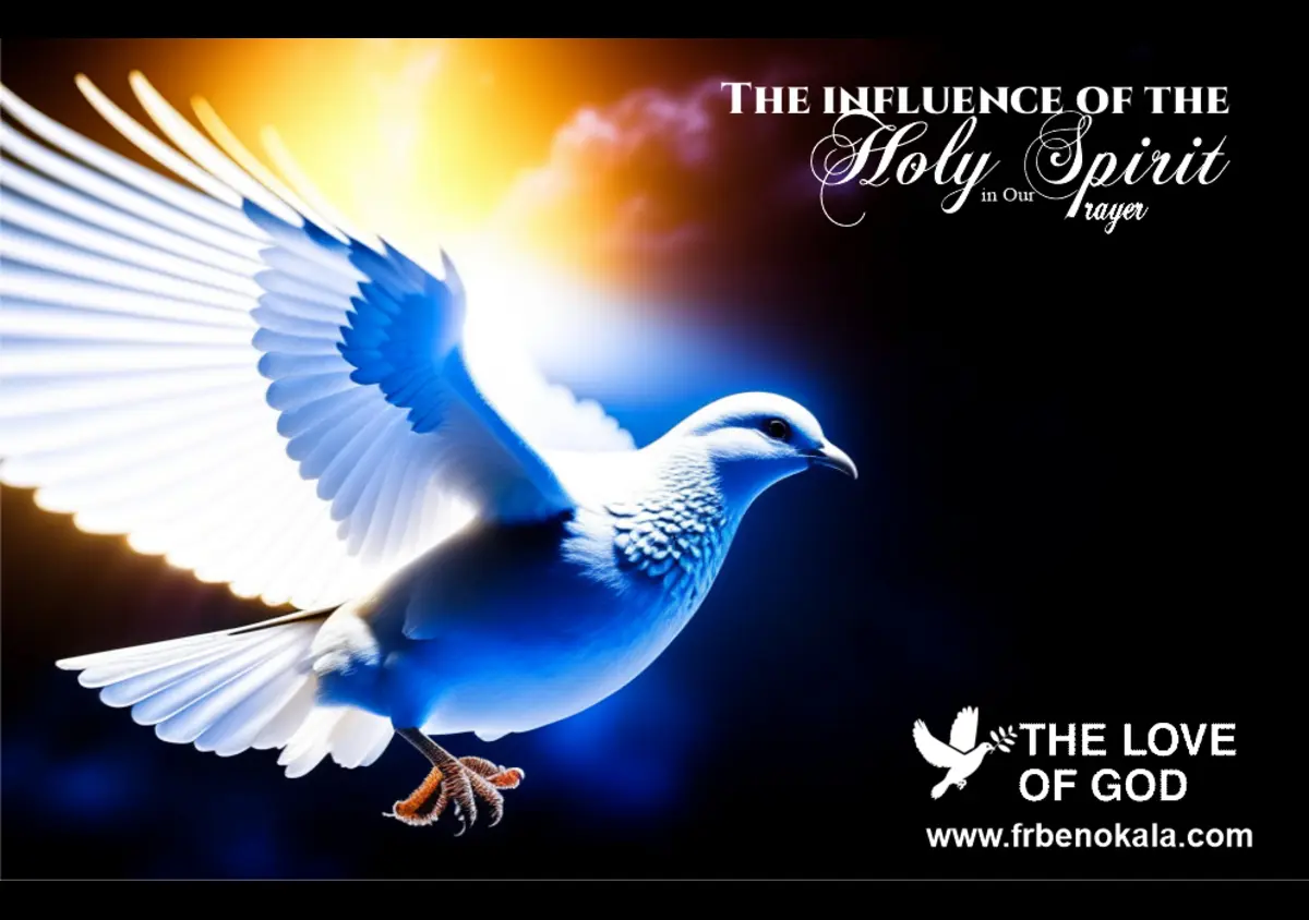 The Influence of the Holy Spirit in Our Prayer