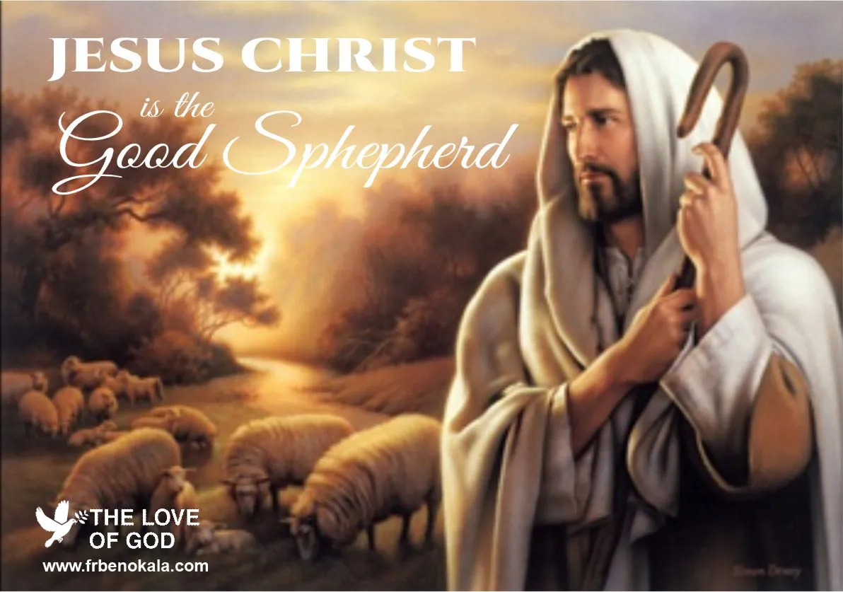Jesus Christ is the Good Shepherd