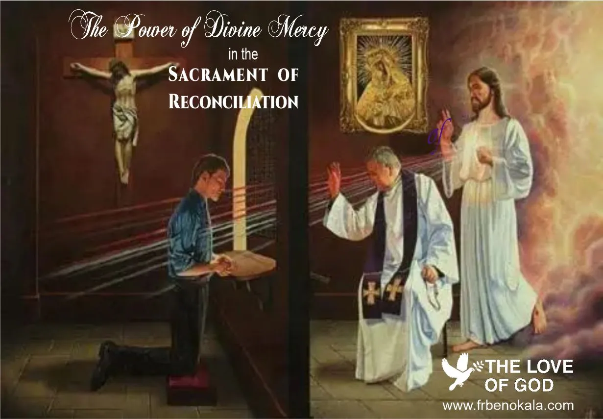 The Power of Divine Mercy in the Sacrament of Reconciliation
