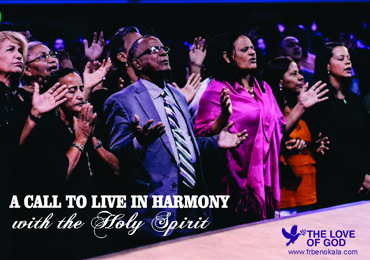 A Call to Live in Harmony with the Holy Spirit